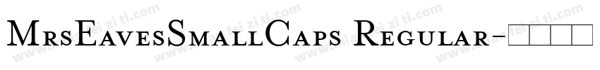 MrsEavesSmallCaps Regular字体转换